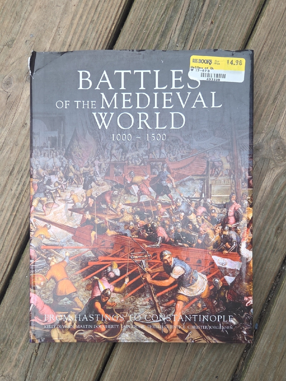Battles of the Medieval World 1000-1500 - Illustrated Hard Cover Book